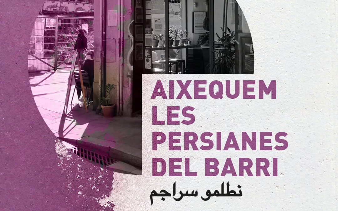 Ajuntament de Barcelona | L’Associació Oasiurbà ajuda a aixecar les persianes del Raval